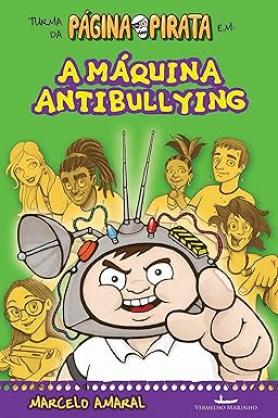A máquina antibullying
