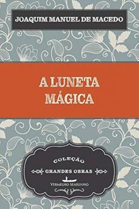 A luneta mágica
