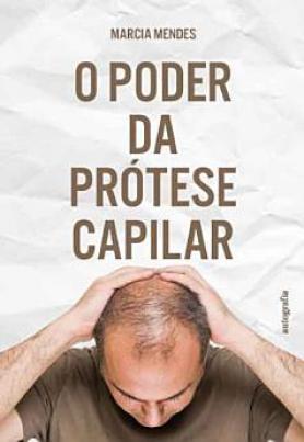 O Poder da Prótese Capilar