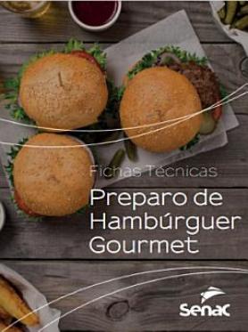 Preparo de hamburguer gourmet 
