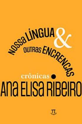 Nossa língua & outras encrencas