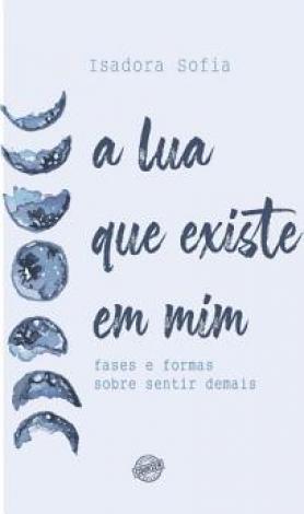 A lua que existe em mim 