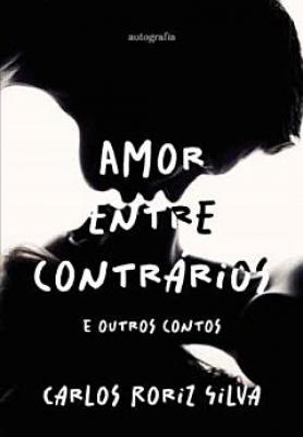 Amor entre contrários: e outros contos
