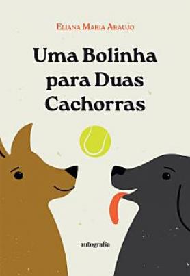 Uma bolinha para duas cachorras