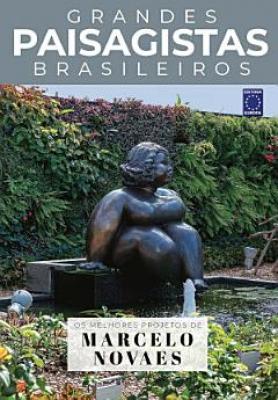 Coleção Grandes Paisagistas Brasileiros - Os Melhores Projetos de Marcelo Novaes