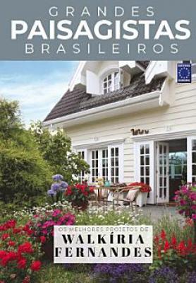 Coleção Grandes Paisagistas Brasileiros - Os Melhores Projetos de Walkíria Fernandes