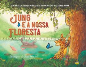 Jung e a nossa floresta