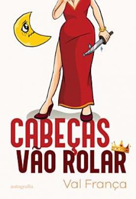 Cabeças vão rolar