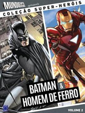 Coleção Super-Heróis Volume 2: Batman e Homem de Ferro