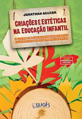 Criações e Estéticas na Educação Infantil 