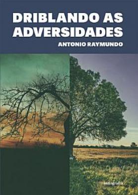 Driblando as adversidades