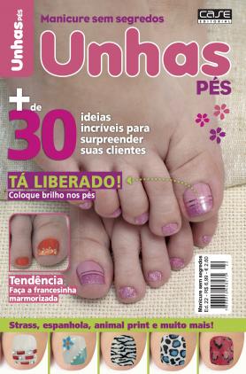 Manicure Sem Segredos - Ed. 22