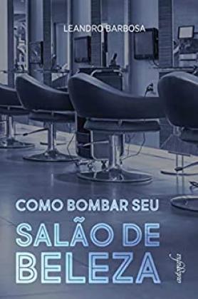 Como bombar seu salão de beleza
