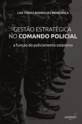Gestão estratégica no comando policial