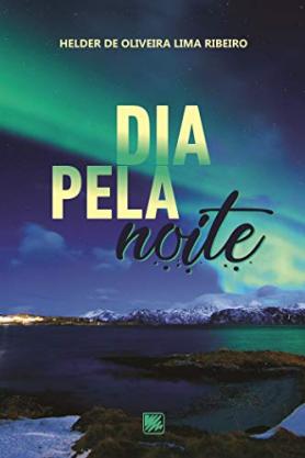 Dia pela noite
