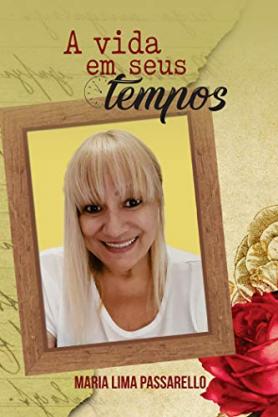 A vida em seus tempos