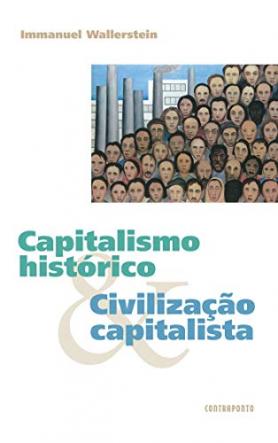Capitalismo histórico e Civilização capitalista