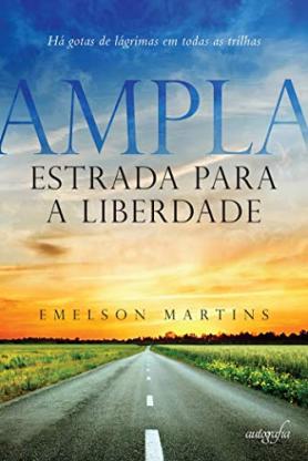 Ampla estrada para a liberdade