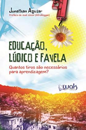 Educação, Lúdico e Favela