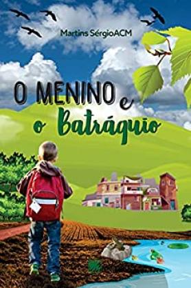 O Menino e o Batráquio