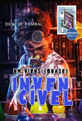 Um vírus (quase) invencível 