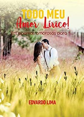 Todo Meu Amor Lírico!