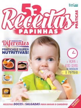 53 Receitas Práticas Ed. 1 - Papinhas