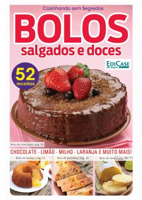 Cozinhando Sem Segredos Ed. 2 - Bolos Salgados e Doces