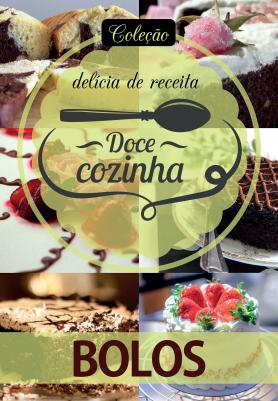 Coleção Doce Cozinha Ed.01 - Bolos