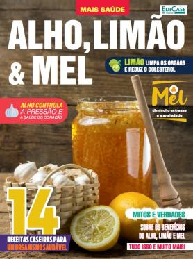 Mais Saúde Ed. 1 – Alho, limão e Mel