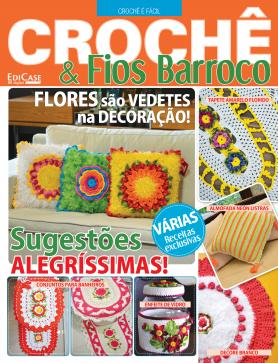Crochê é Fácil Ed. 37 - Crochê e Fios Barroco