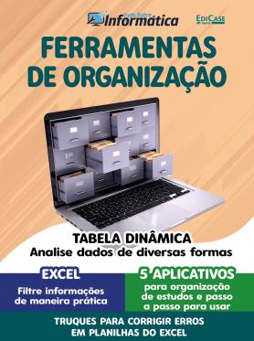 Tudo Sobre Informática Ed. 30 - Ferramentas de Organização