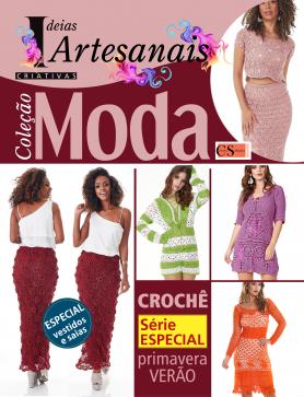 Ideias Criativas Artesanais Ed. 10 - Coleção Moda: Especial Vestidos e Saias