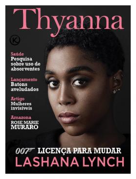 Thyanna Ed. 12 - Lashana Lynch, a nova 007