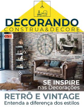 Decorando - Construa e Decore Ed. 11 - Decorações Retrô e Vintage