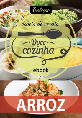 Coleção Doce Cozinha Ed. 78 - Arroz