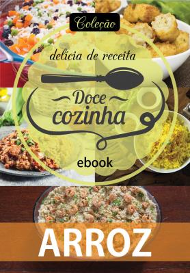 Coleção Doce Cozinha Ed. 79 - Arroz