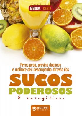 Sucos Poderosos e Energéticos Ed. 01