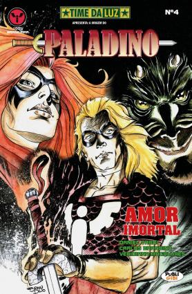 Time da Luz Ed.04 - Paladino: Amor Imortal