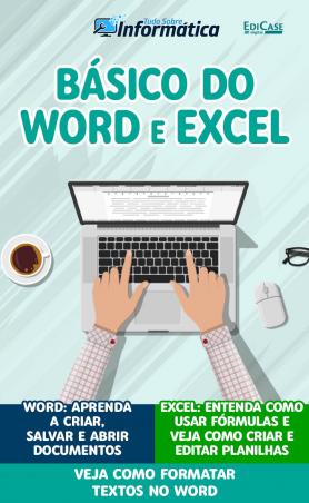 Tudo Sobre Informática Ed. 33 - Básico do Word e Excel
