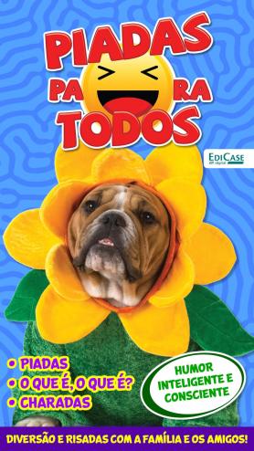 Piadas para Todos Ed. 67 - Humor Inteligente e Consciente