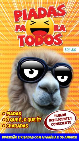 Piadas para Todos Ed. 68 - Humor Inteligente e Consciente