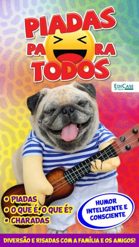 Piadas para Todos Ed. 69 - Humor Inteligente e Consciente