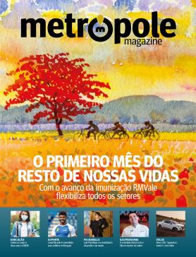 Metrópole Magazine Ed. 78 - O Primeiro Mês Do Resto De Nossas Vidas
