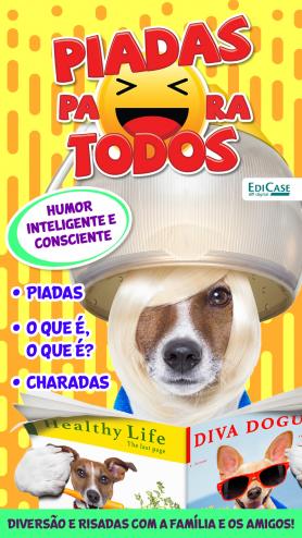 Piadas para Todos Ed. 72 - Humor Inteligente e Consciente