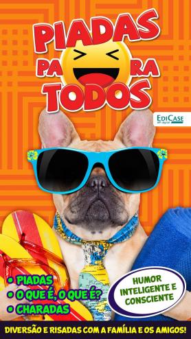 Piadas para Todos Ed. 77 - Humor Inteligente e Consciente