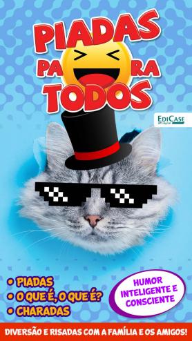 Piadas para Todos Ed. 78 - Humor Inteligente e Consciente