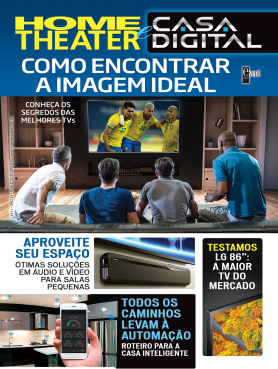 Home Theater e Casa Digital Ed. 311