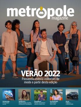 Metrópole Magazine Ed. 81 - Verão 2022