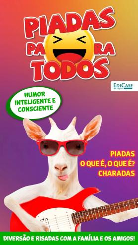 Piadas para Todos Ed. 85 - Humor Inteligente e Consciente